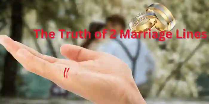 Meaning of 2 marriage lines in female hand